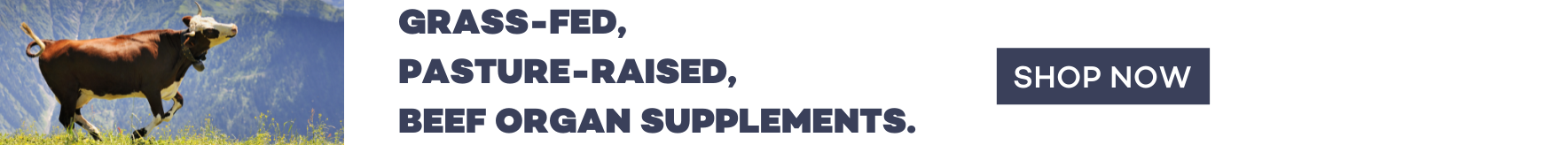 Grass-fed Pasture-Raised Beef organ supplements